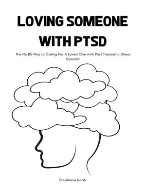 cover image of Loving Someone With PTSD